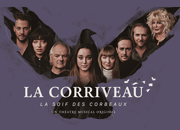 Spectacle LA CORRIVEAU - La soif des corbeaux: Du Théâtre de l’Oeil Ouvert présenté au Carré 150  de Victoriaville