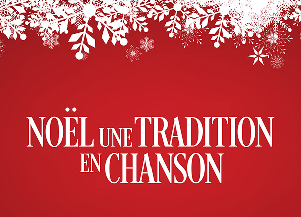 Spectacle Noël, une tradition en chanson: Avec les plus belles et grandes voix du Québec présenté au Carré 150  de Victoriaville
