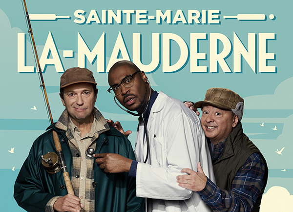 Spectacle Sainte-Marie-la-Mauderne: D’après le scénario de La Grande Séduction présenté au Carré 150  de Victoriaville