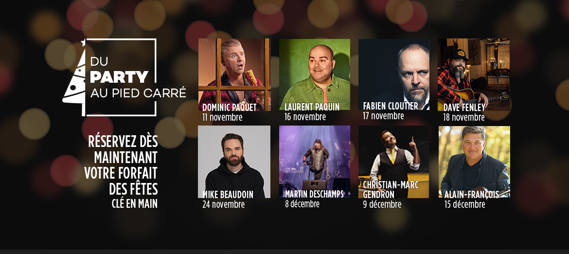 FORFAIT DES FÊTES CLÉ EN MAIN
