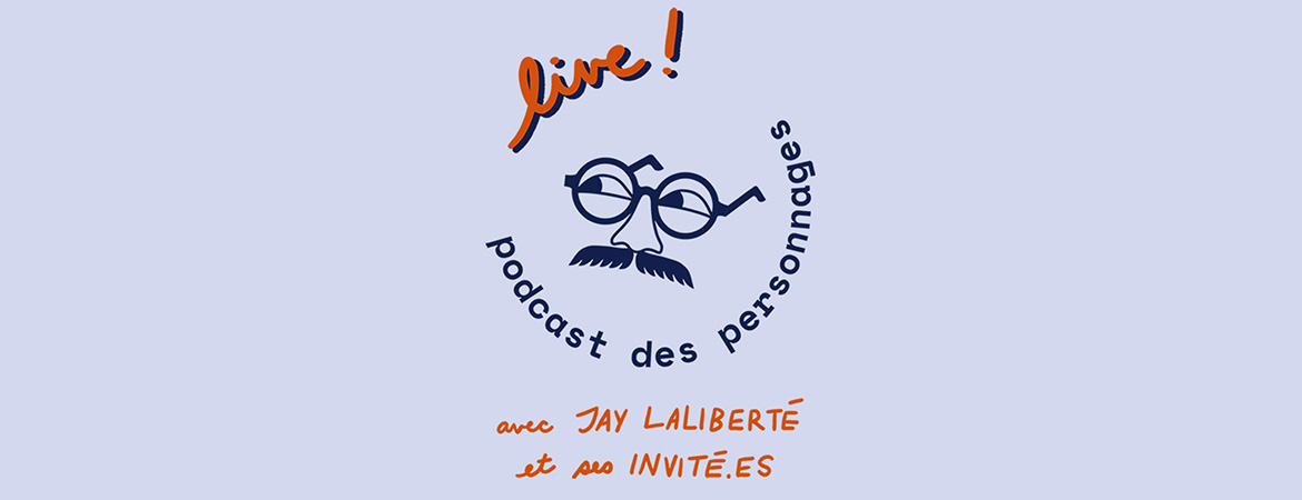Le podcast des personnages - En-tête