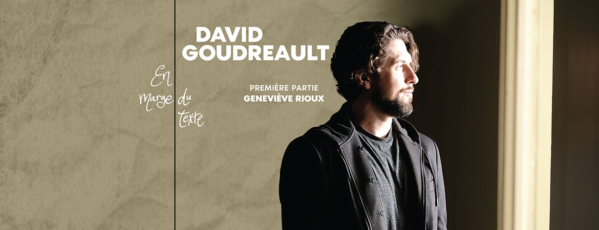 David Goudreault - En-tête 2