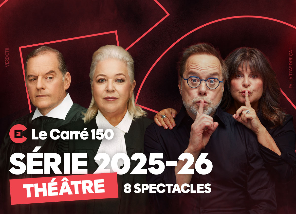 SÉRIE THÉÂTRE 25-26