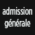 Admission générale
