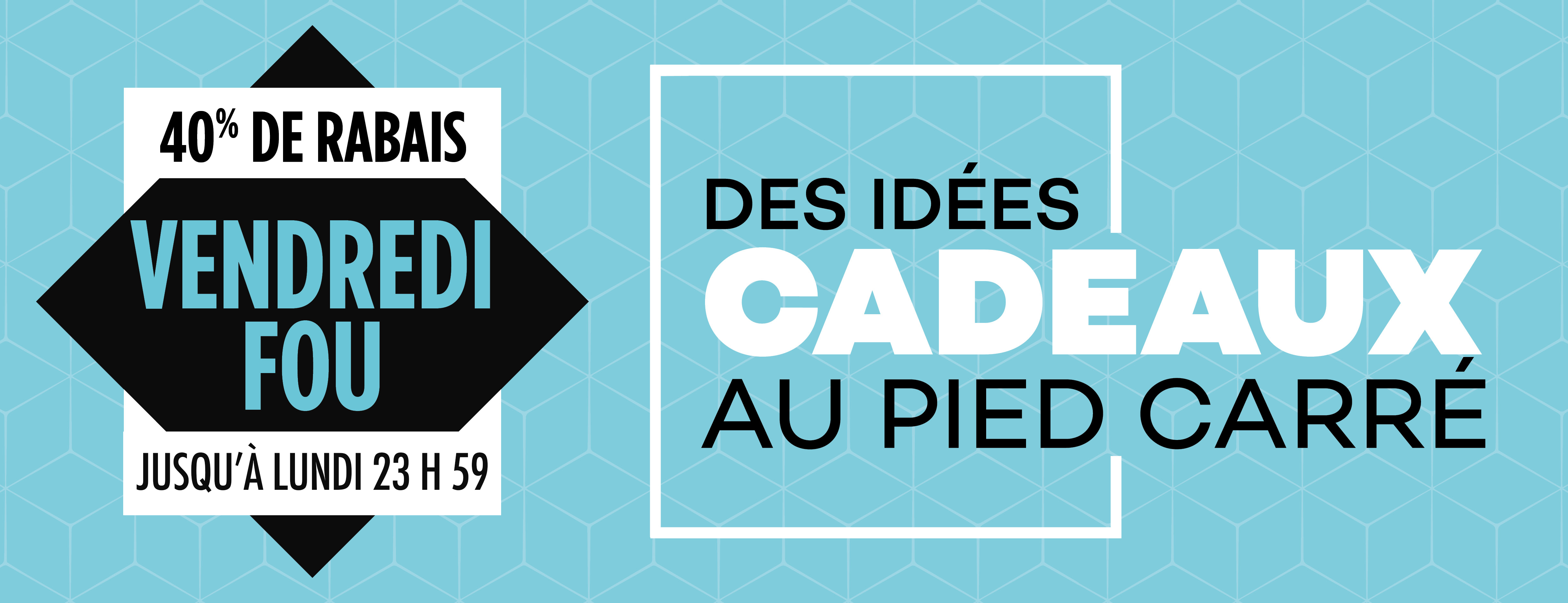 40% Vendredi lundi